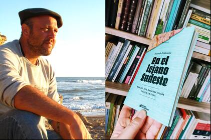 "En el lejano Sudeste. Mar del Sud, gauchos judíos y nazis en fuga", el nuevo libro de Facundo Di Genova (Ediciones Del Empedrado, 2021)